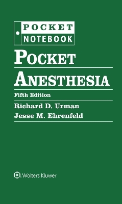 Pocket Anesthesia - Richard Urman, Jesse Ehrenfeld