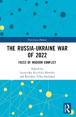 The Russia-Ukraine War of 2022 - 