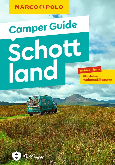 MARCO POLO Camper Guide Schottland - Martin Müller