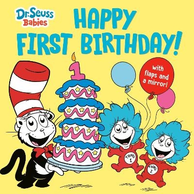 Happy First Birthday! With Dr. Seuss Babies -  RANDOM HOUSE