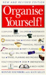 Organise Yourself - Eisenberg, Ronni; Kelly, Kate