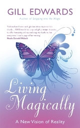 Living Magically - Edwards, Gill