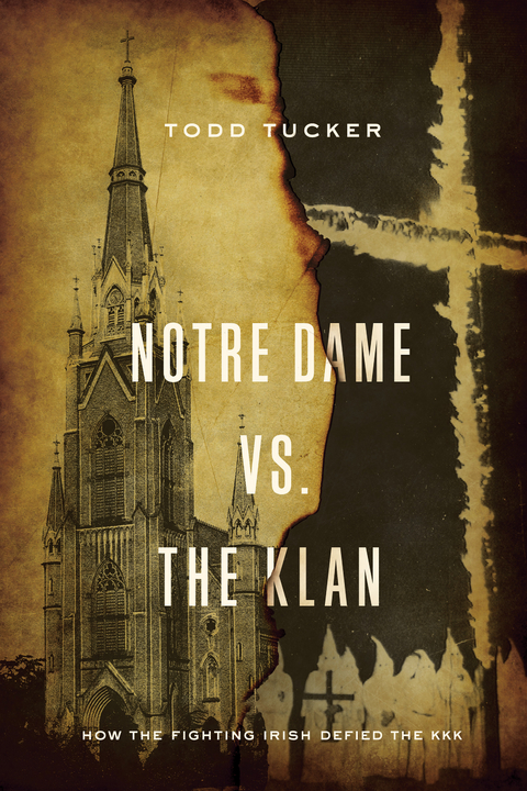 Notre Dame vs. The Klan - Todd Tucker