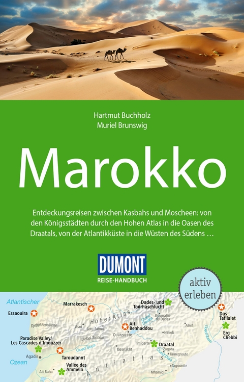 DuMont Reise-Handbuch Reiseführer Marokko - Hartmut Buchholz, Muriel Brunswig