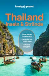 LONELY PLANET Reiseführer Thailand Inseln & Strände - Eimer, David; Tun-atiruj, Choltanutkun; Bensema, Amy