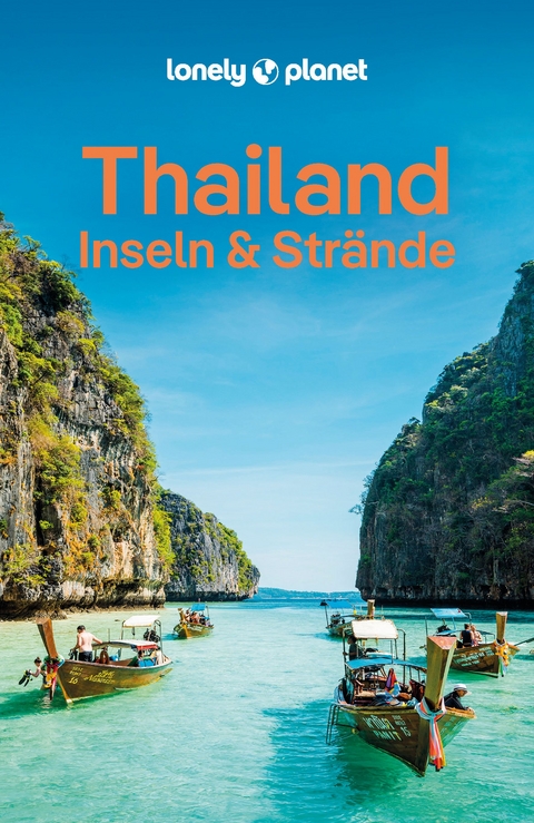 LONELY PLANET Reiseführer Thailand Inseln & Strände - David Eimer, Choltanutkun Tun-atiruj, Amy Bensema