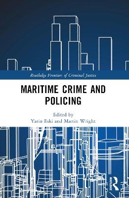 Maritime Crime and Policing - 