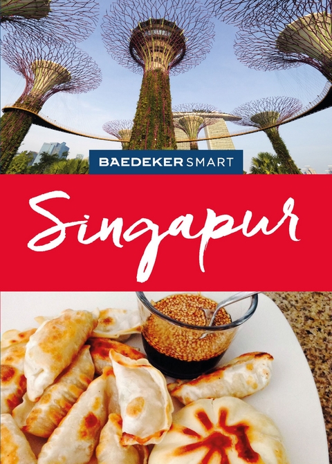 Baedeker SMART Reiseführer Singapur - Elke Homburg