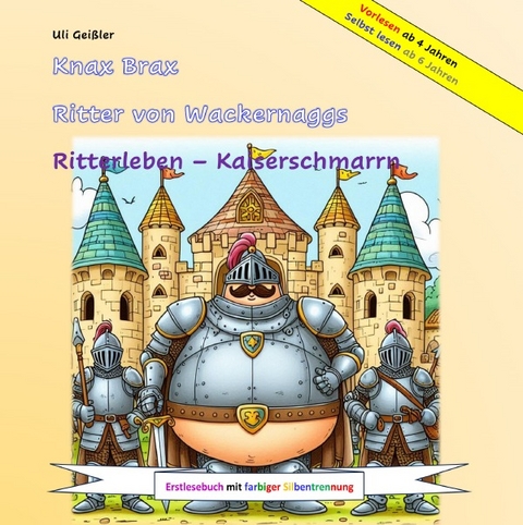 Knax Brax Ritter von Wackernaggs - Uli Geißler