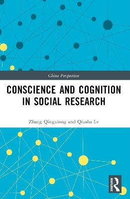 Conscience and Cognition in Social Research - Zhang Qingxiong