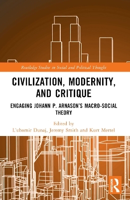 Civilization, Modernity, and Critique - 