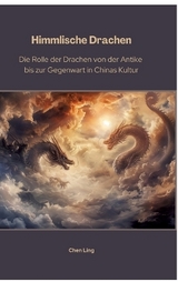 Himmlische Drachen - Chen Ling