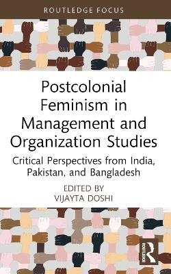 Postcolonial Feminism in Management and Organization Studies - 