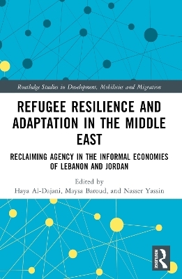 Refugee Resilience and Adaptation in the Middle East - 