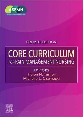 Core Curriculum for Pain Management Nursing -  Aspmn