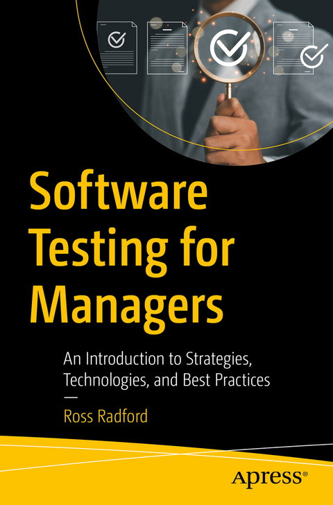 Software Testing for Managers - Ross Radford