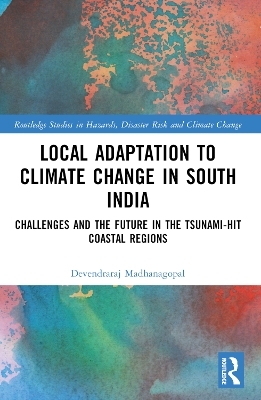 Local Adaptation to Climate Change in South India - Devendraraj Madhanagopal