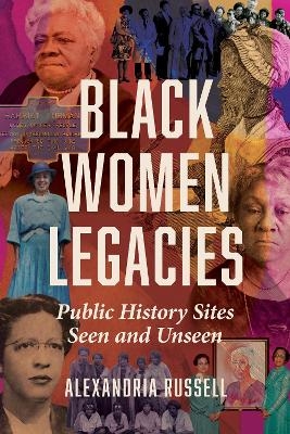 Black Women Legacies - Alexandria Russell