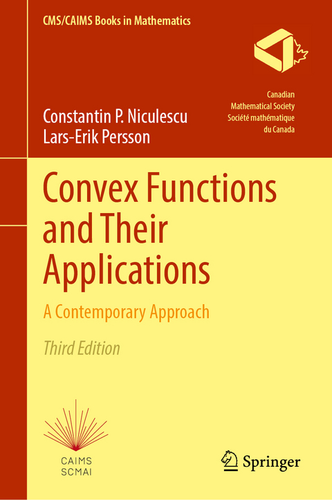 Convex Functions and Their Applications - Constantin P. Niculescu, Lars-Erik Persson