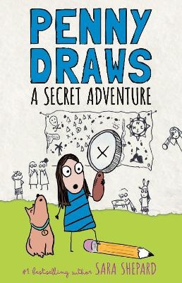 Penny Draws a Secret Adventure - Sara Shepard