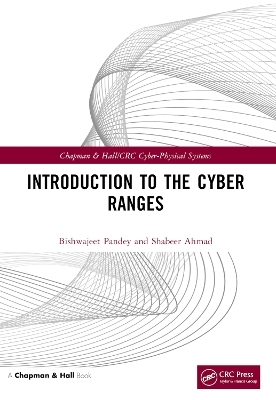 Introduction to the Cyber Ranges - Bishwajeet Pandey, Shabeer Ahmad