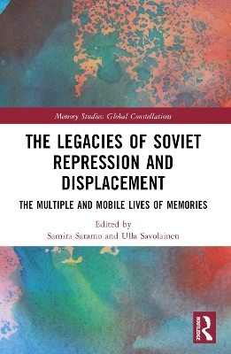 The Legacies of Soviet Repression and Displacement - 