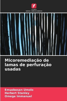 Micoremediação de lamas de perfuração usadas - Emuobosan Umolo, Herbert Stanley, Omega Immanuel