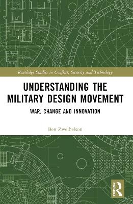 Understanding the Military Design Movement - Ben Zweibelson