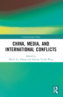 China, Media, and International Conflicts - 