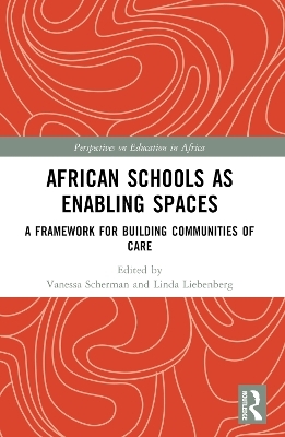 African Schools as Enabling Spaces - 