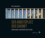 Der Arbeitsplatz der Zukunft - Marc Zirlewagen