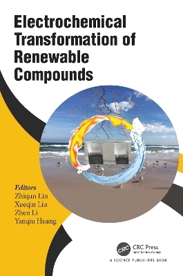 Electrochemical Transformation of Renewable Compounds - 