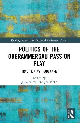 Politics of the Oberammergau Passion Play - 