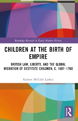 Children at the Birth of Empire - Kristen McCabe Lashua