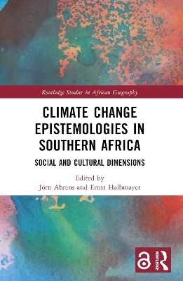 Climate Change Epistemologies in Southern Africa - 