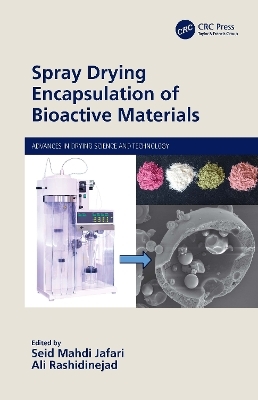 Spray Drying Encapsulation of Bioactive Materials - 