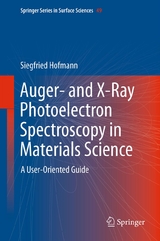 Auger- and X-Ray Photoelectron Spectroscopy in Materials Science - Siegfried Hofmann