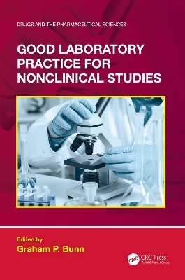 Good Laboratory Practice for Nonclinical Studies - 