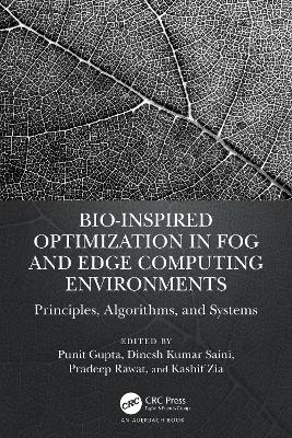 Bio-Inspired Optimization in Fog and Edge Computing Environments - 