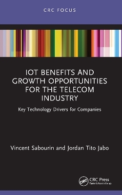 IoT Benefits and Growth Opportunities for the Telecom Industry - Vincent Sabourin, Jordan Tito Jabo