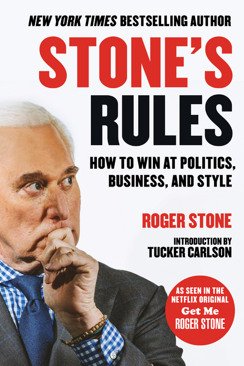 Stone's Rules -  Roger Stone