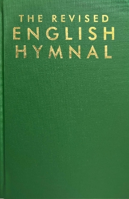 The Revised English Hymnal Words edition - 