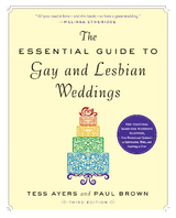 Essential Guide to Gay and Lesbian Weddings -  Tess Ayers,  Paul Brown