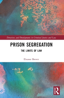 Prison Segregation - Ellie Brown