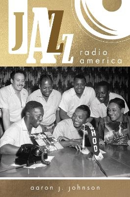 Jazz Radio America - Aaron J. Johnson