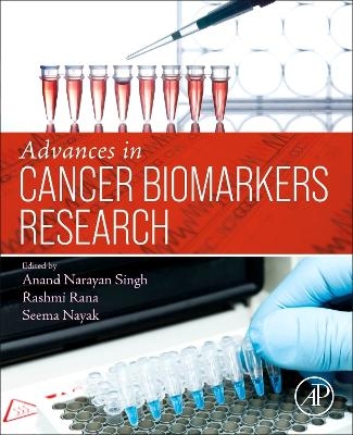 Advances in Cancer Biomarkers Research - 