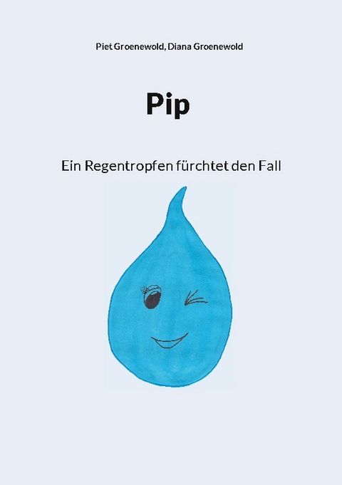 Pip - Piet Groenewold, Diana Groenewold