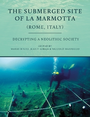 The Submerged Site of La Marmotta (Rome, Italy) - 