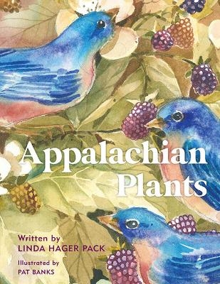 Appalachian Plants - Linda Hager Pack, Pat Banks