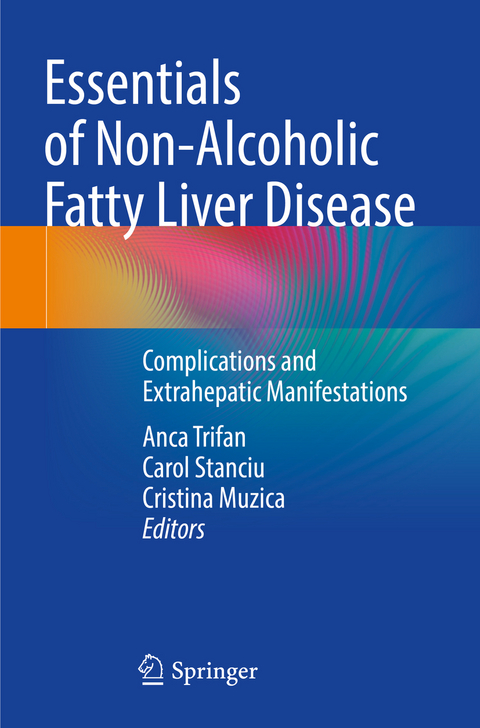 Essentials of Non-Alcoholic Fatty Liver Disease - 